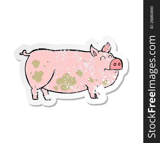 Retro Distressed Sticker Of A Cartoon Muddy Pig