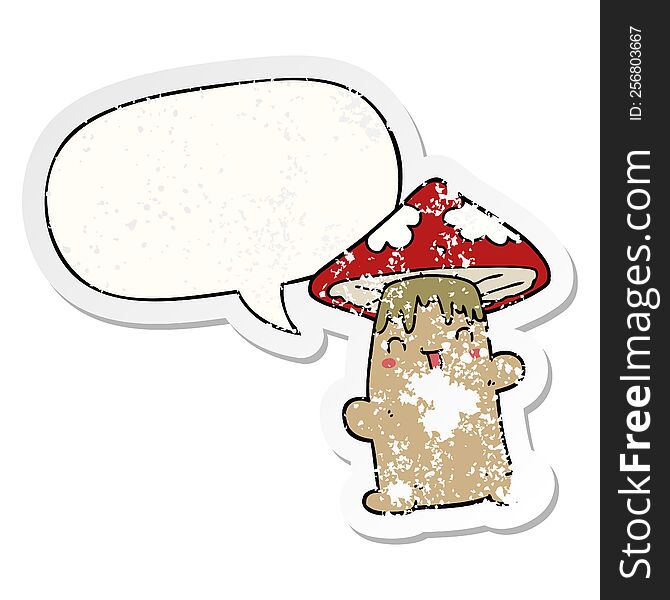 Cartoon Mushroom Character And Speech Bubble Distressed Sticker
