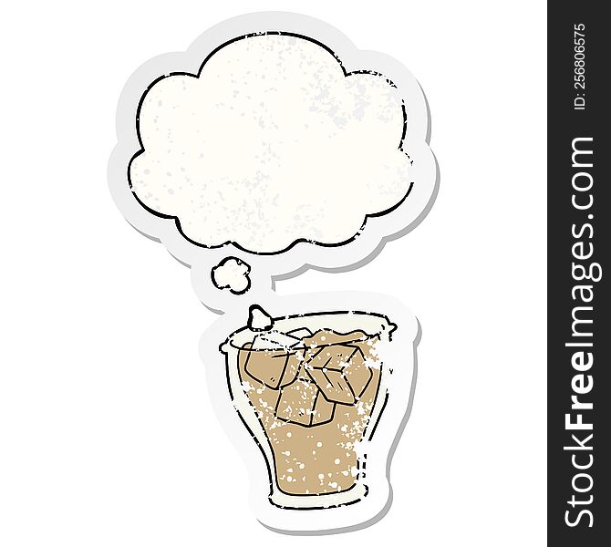 cartoon glass of cola with thought bubble as a distressed worn sticker