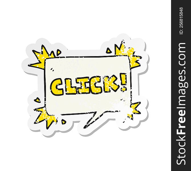 retro distressed sticker of a cartoon click sign