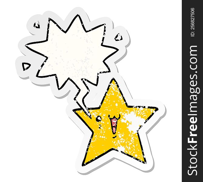 happy cartoon star with speech bubble distressed distressed old sticker. happy cartoon star with speech bubble distressed distressed old sticker