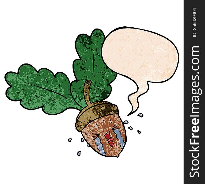 cartoon crying acorn with speech bubble in retro texture style