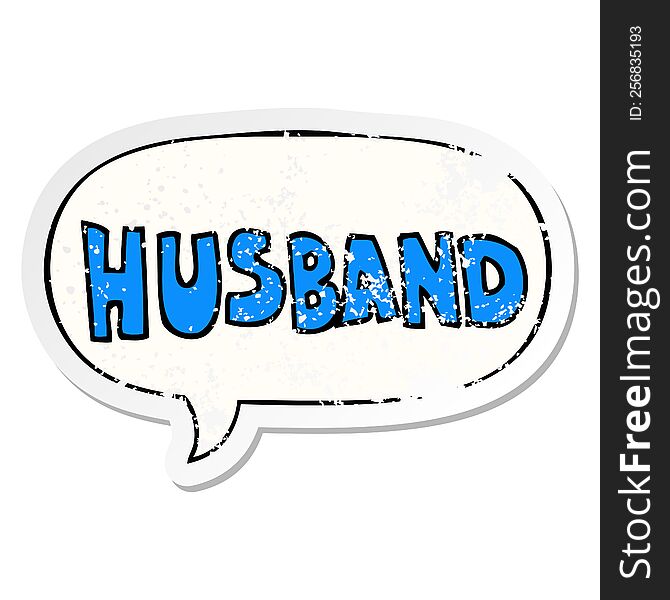 Cartoon Word Husband And Speech Bubble Distressed Sticker