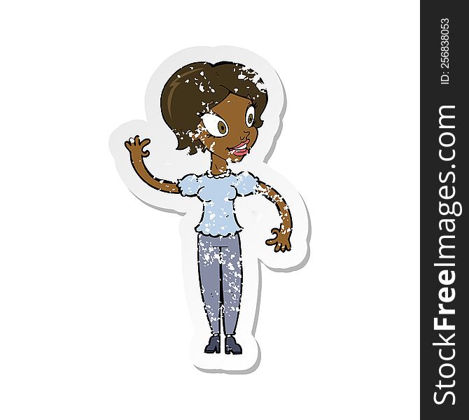 Retro Distressed Sticker Of A Cartoon Woman Waving