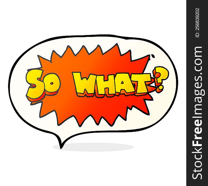 So What Speech Bubble Cartoon Sign