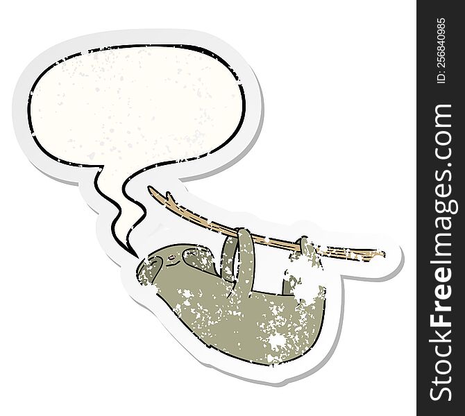 Cartoon Sloth And Speech Bubble Distressed Sticker