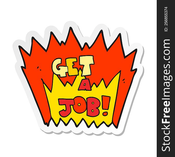 Sticker Of A Cartoon Get A Job Symbol