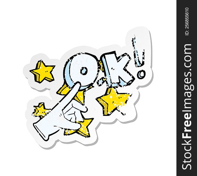 retro distressed sticker of a cartoon ok symbol