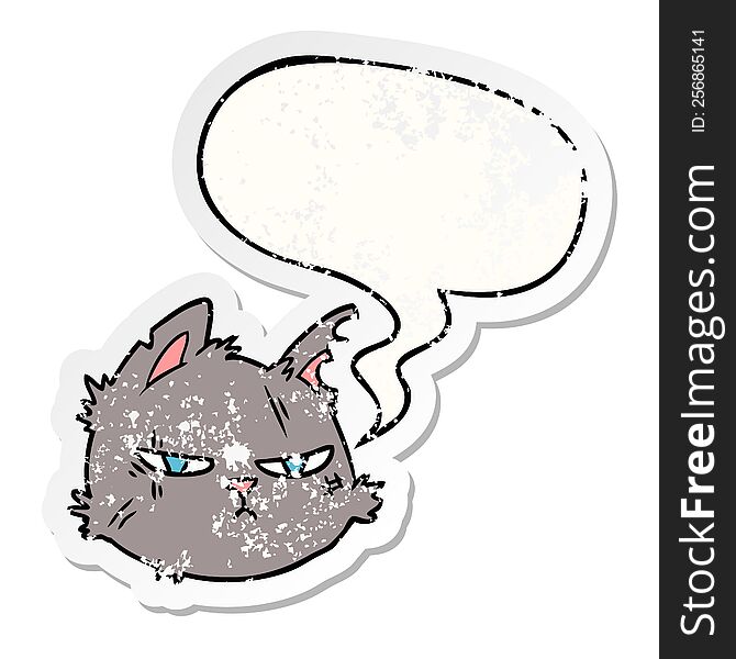 cartoon tough cat face with speech bubble distressed distressed old sticker. cartoon tough cat face with speech bubble distressed distressed old sticker