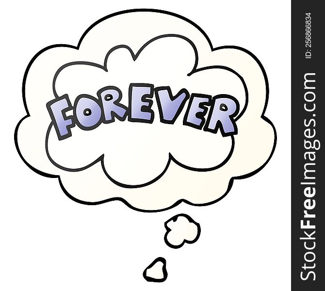 Cartoon Word Forever And Thought Bubble In Smooth Gradient Style