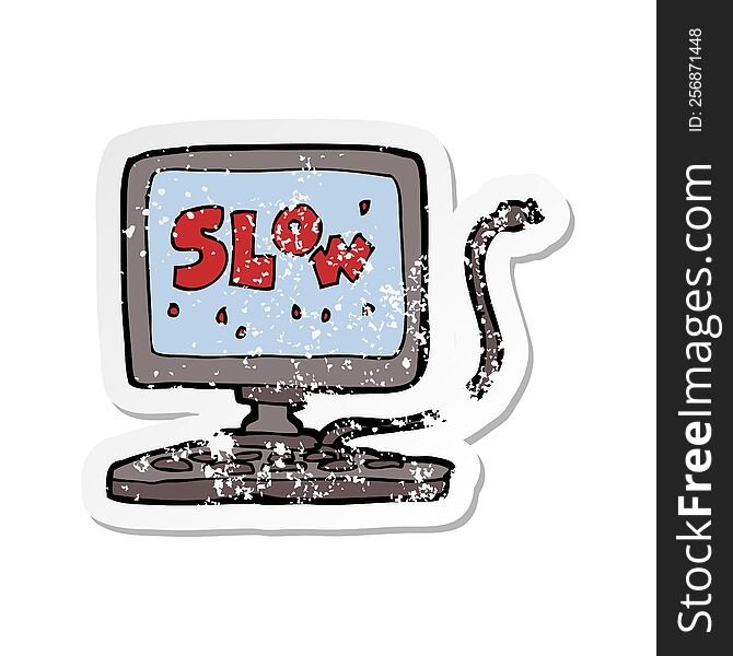 retro distressed sticker of a cartoon slow computer