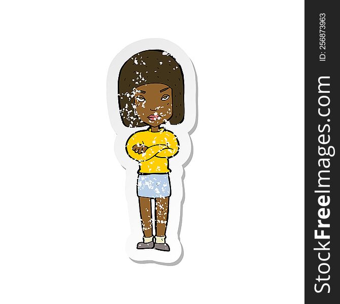 Retro Distressed Sticker Of A Cartoon Woman With Crossed Arms