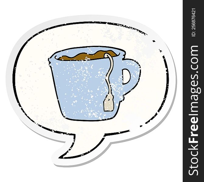 Cartoon Hot Cup Of Tea And Speech Bubble Distressed Sticker