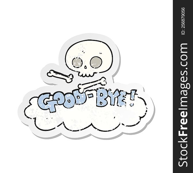 Retro Distressed Sticker Of A Cartoon Good-bye Symbol