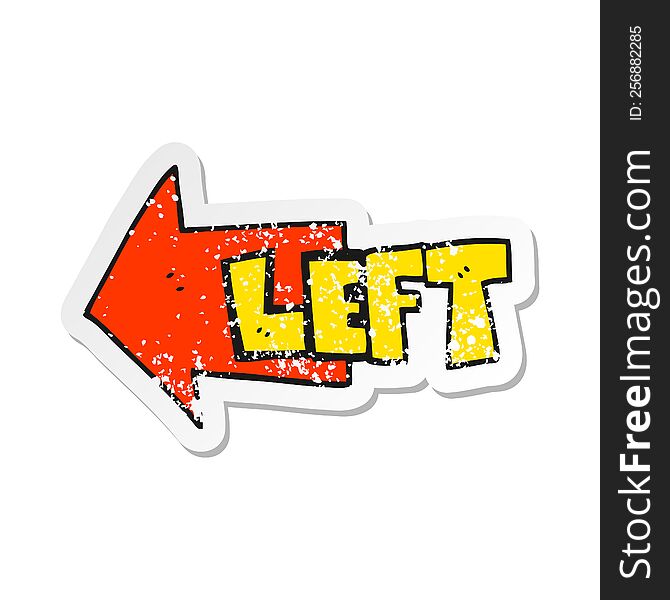 Retro Distressed Sticker Of A Cartoon Left Symbol