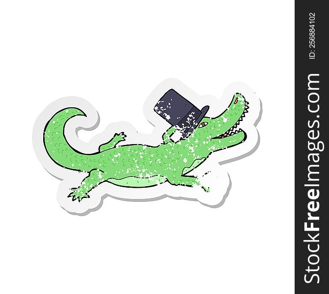 Retro Distressed Sticker Of A Cartoon Crocodile In Top Hat