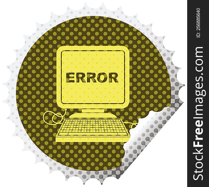 computer error vector illustration circular peeling sticker. computer error vector illustration circular peeling sticker