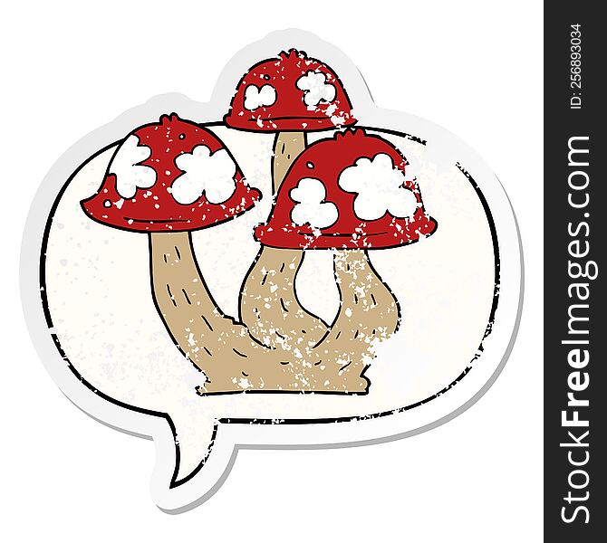 cartoon mushrooms with speech bubble distressed distressed old sticker. cartoon mushrooms with speech bubble distressed distressed old sticker