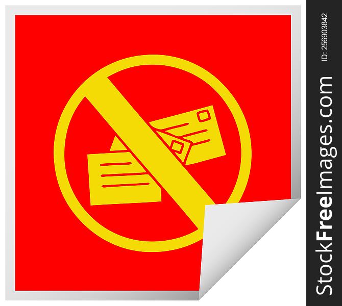 square peeling sticker cartoon of a no post sign