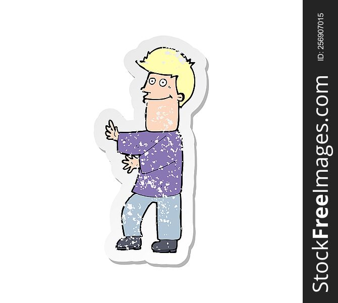 retro distressed sticker of a cartoon man gesturing