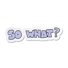 Sticker Of A Cartoon So What Symbol Stock Photos