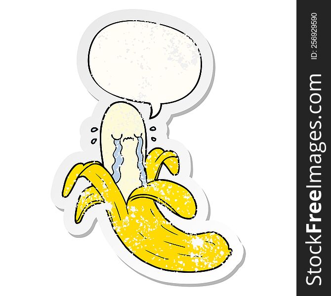 cartoon crying banana with speech bubble distressed distressed old sticker. cartoon crying banana with speech bubble distressed distressed old sticker