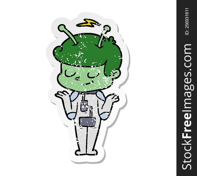 Distressed Sticker Of A Friendly Cartoon Spaceman Shrugging
