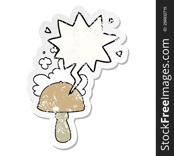 cartoon mushroom with spore cloud with speech bubble distressed distressed old sticker. cartoon mushroom with spore cloud with speech bubble distressed distressed old sticker
