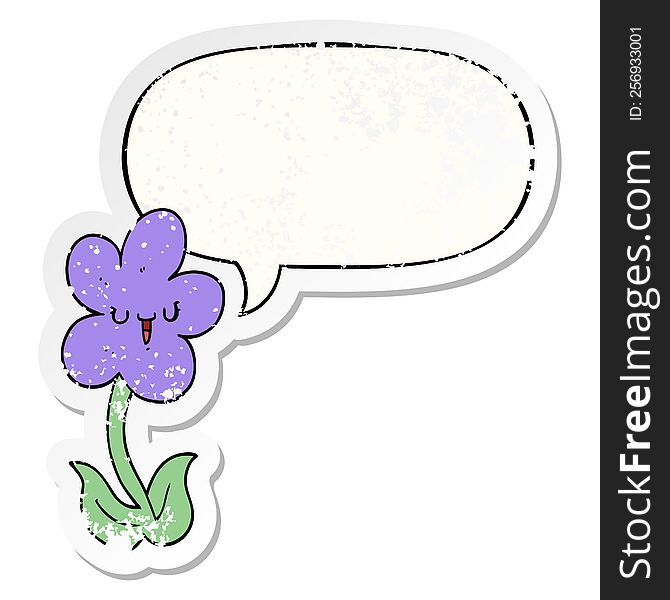 cartoon flower with happy face with speech bubble distressed distressed old sticker. cartoon flower with happy face with speech bubble distressed distressed old sticker