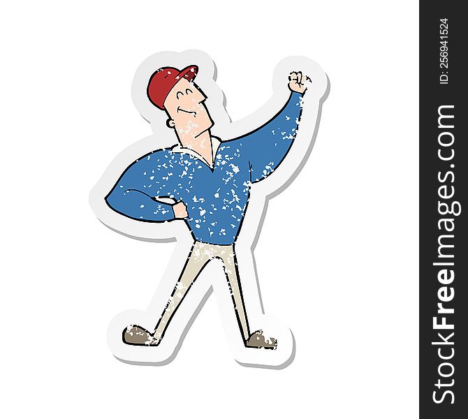 retro distressed sticker of a cartoon man striking heroic pose