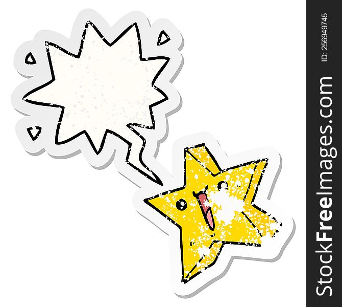 cartoon happy star with speech bubble distressed distressed old sticker. cartoon happy star with speech bubble distressed distressed old sticker