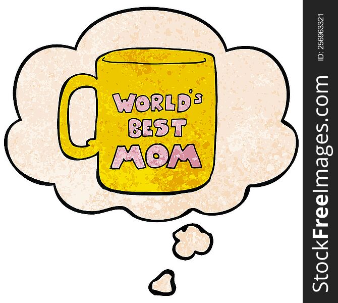 Worlds Best Mom Mug And Thought Bubble In Grunge Texture Pattern Style