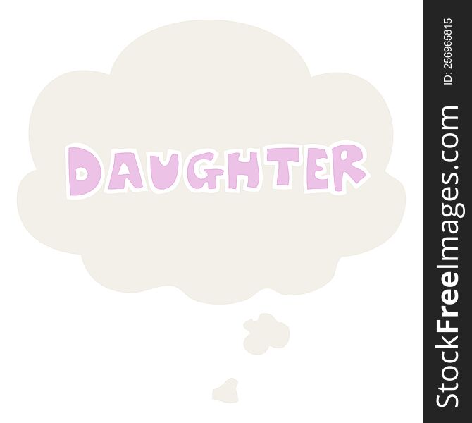Cartoon Word Daughter And Thought Bubble In Retro Style