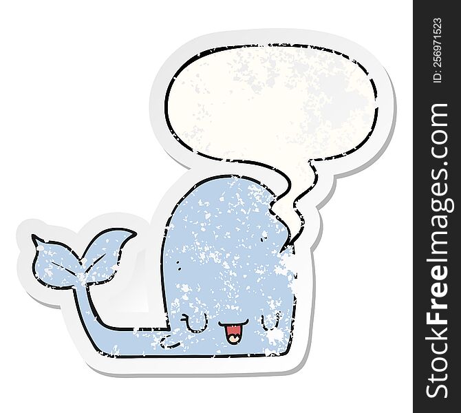 cartoon happy whale with speech bubble distressed distressed old sticker. cartoon happy whale with speech bubble distressed distressed old sticker