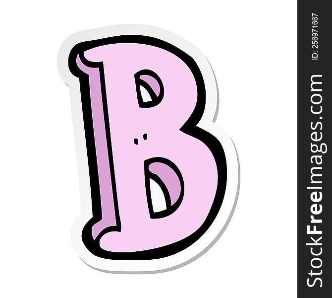 Sticker Of A Cartoon Letter B