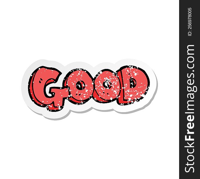 retro distressed sticker of a cartoon good sign