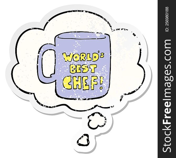 Worlds Best Chef Mug And Thought Bubble As A Distressed Worn Sticker