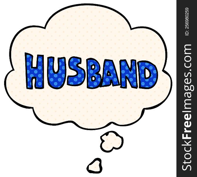 cartoon word husband with thought bubble in comic book style