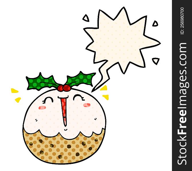 Cute Cartoon Christmas Pudding And Speech Bubble In Comic Book Style