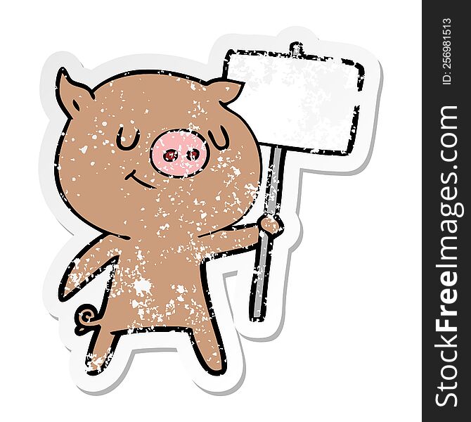 Distressed Sticker Of A Happy Cartoon Pig With Placard
