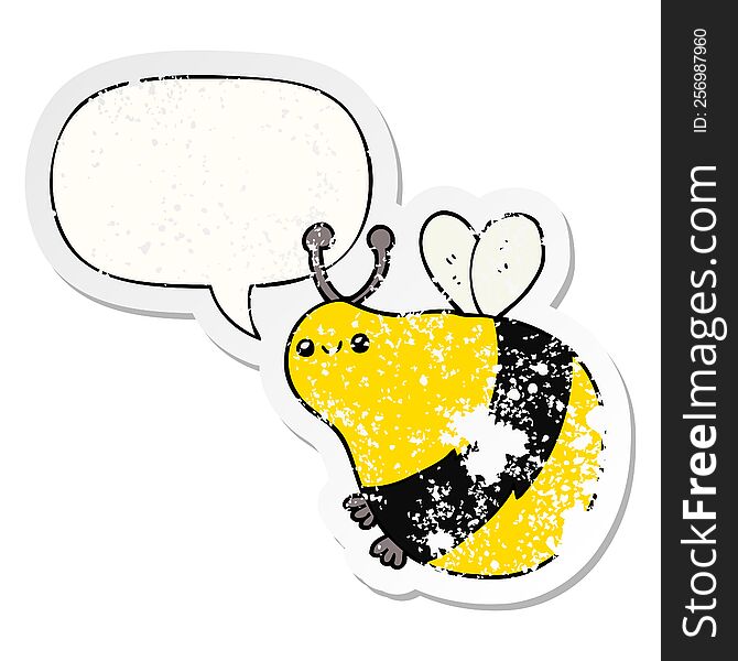cartoon bee with speech bubble distressed distressed old sticker. cartoon bee with speech bubble distressed distressed old sticker