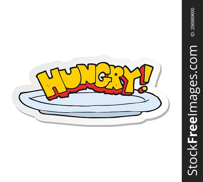 sticker of a cartoon empty plate with hungry symbol