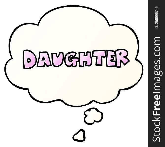 cartoon word daughter with thought bubble in smooth gradient style