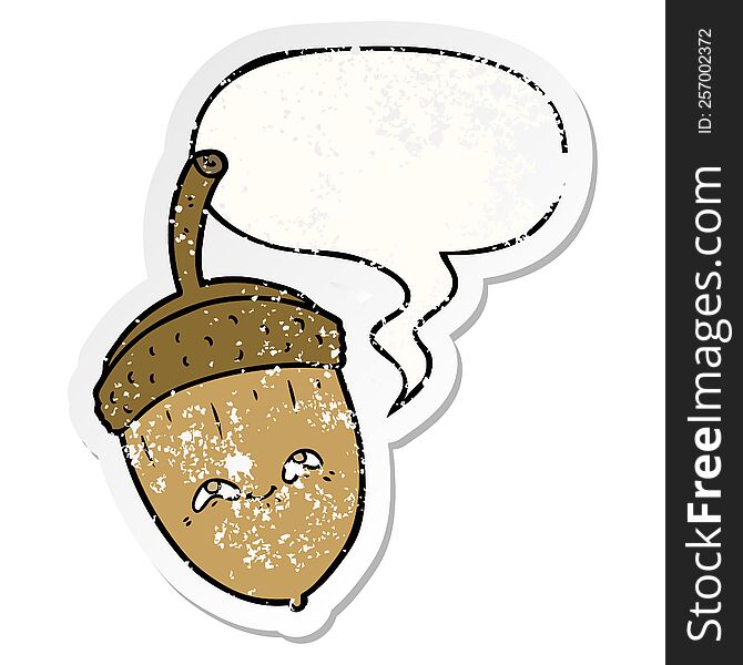 cartoon acorn with speech bubble distressed distressed old sticker. cartoon acorn with speech bubble distressed distressed old sticker
