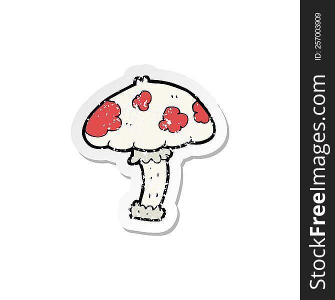 Retro Distressed Sticker Of A Cartoon Mushroom