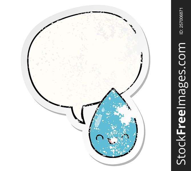 cartoon cute raindrop with speech bubble distressed distressed old sticker. cartoon cute raindrop with speech bubble distressed distressed old sticker