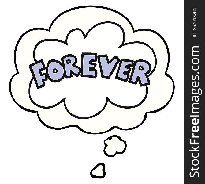 cartoon word Forever with thought bubble. cartoon word Forever with thought bubble