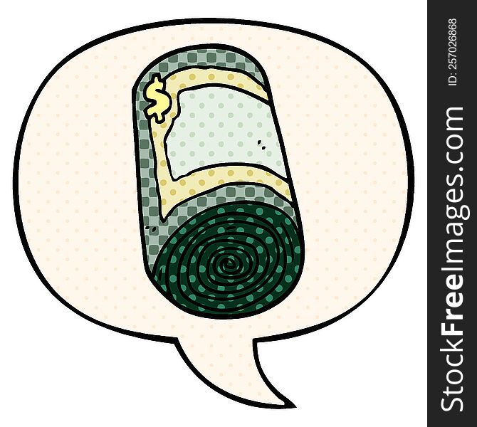 cartoon roll of money with speech bubble in comic book style