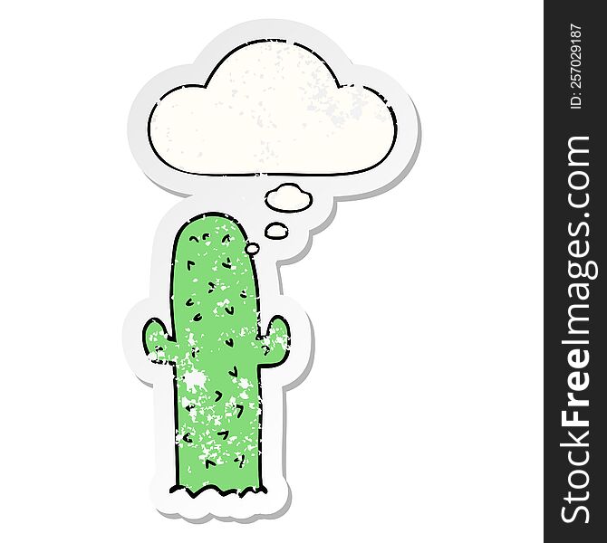 Cartoon Cactus And Thought Bubble As A Distressed Worn Sticker