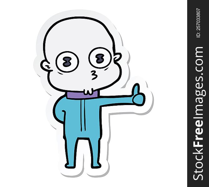 Sticker Of A Cartoon Weird Bald Spaceman Giving Thumbs Up
